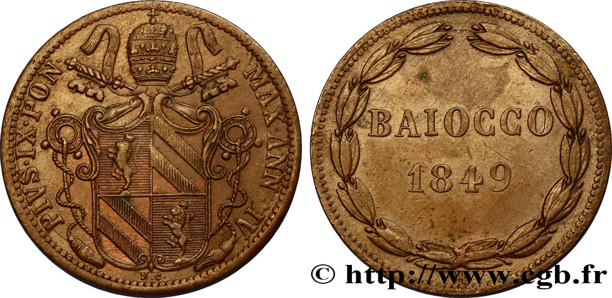 VATICAN ET ÉTATS PONTIFICAUX 1 Baiocco frappé au nom de Pie IX an IV 1849 Rome TTB+ 