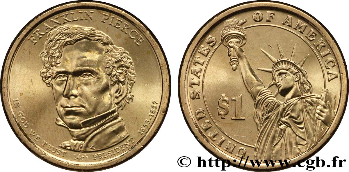UNITED STATES OF AMERICA 1 Dollar Présidentiel Franklin Pierce / statue de la liberté type tranche B 2010 Denver MS 