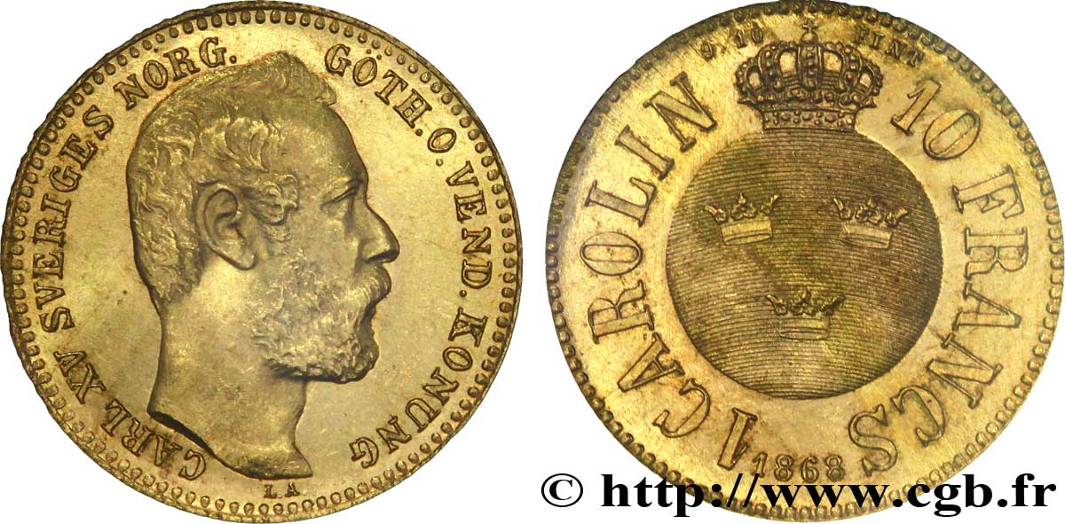 SUÈDE 1 Carolin ou 10 Francs or Charles XV 1868 Stockholm SPL64 