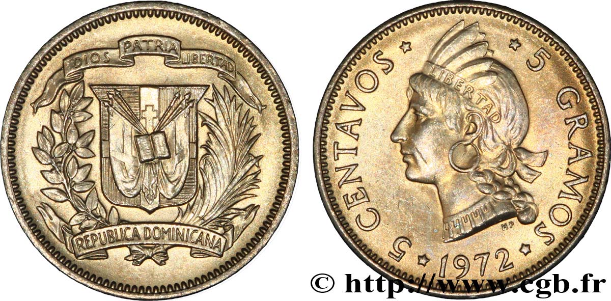 RÉPUBLIQUE DOMINICAINE 5 Centavos emblème / princesse tainos 1972  SPL 