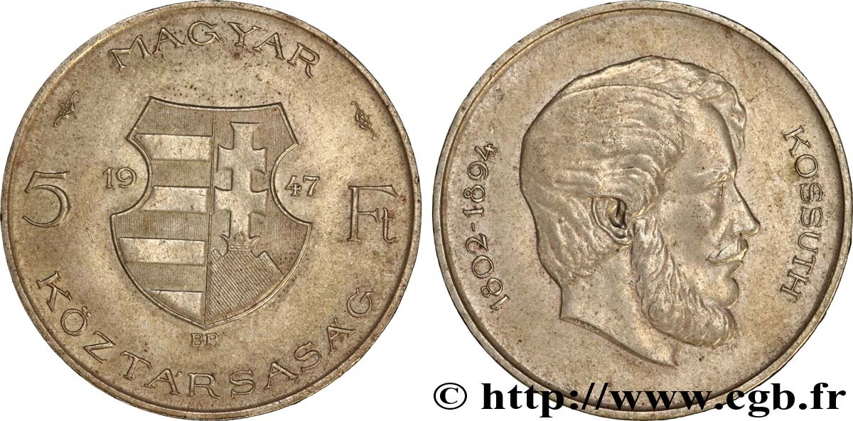 HONGRIE 5 Forint armes de la 1ère République / buste de profil de Lajos Kossuth 1947 Budapest SUP 