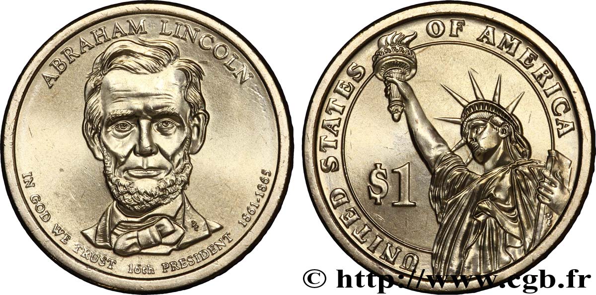 ÉTATS-UNIS D AMÉRIQUE 1 Dollar Présidentiel Abraham Lincoln / statue de la liberté type tranche B 2010 Denver SPL 
