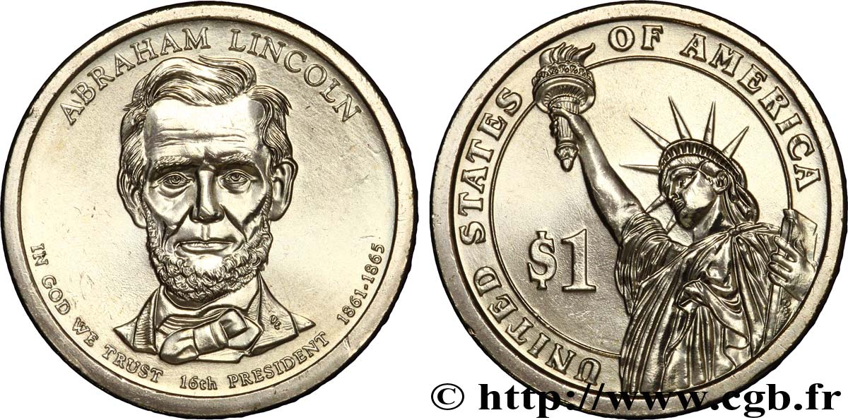 VEREINIGTE STAATEN VON AMERIKA 1 Dollar Présidentiel Abraham Lincoln / statue de la liberté type tranche B 2010 Philadelphie - P fST 