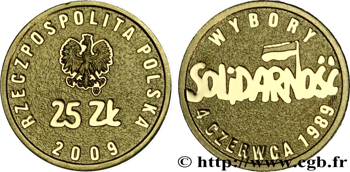 POLOGNE 25 Zlote 20e anniversaire des élection du 4 juin 1989 : aigle / logo du syndicat Solidarnosc 2009 Varsovie FDC 