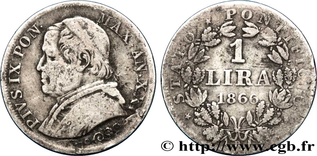 VATICAN ET ÉTATS PONTIFICAUX 1 Lire Pie IX type grand buste an XXI 1866 Rome TB 