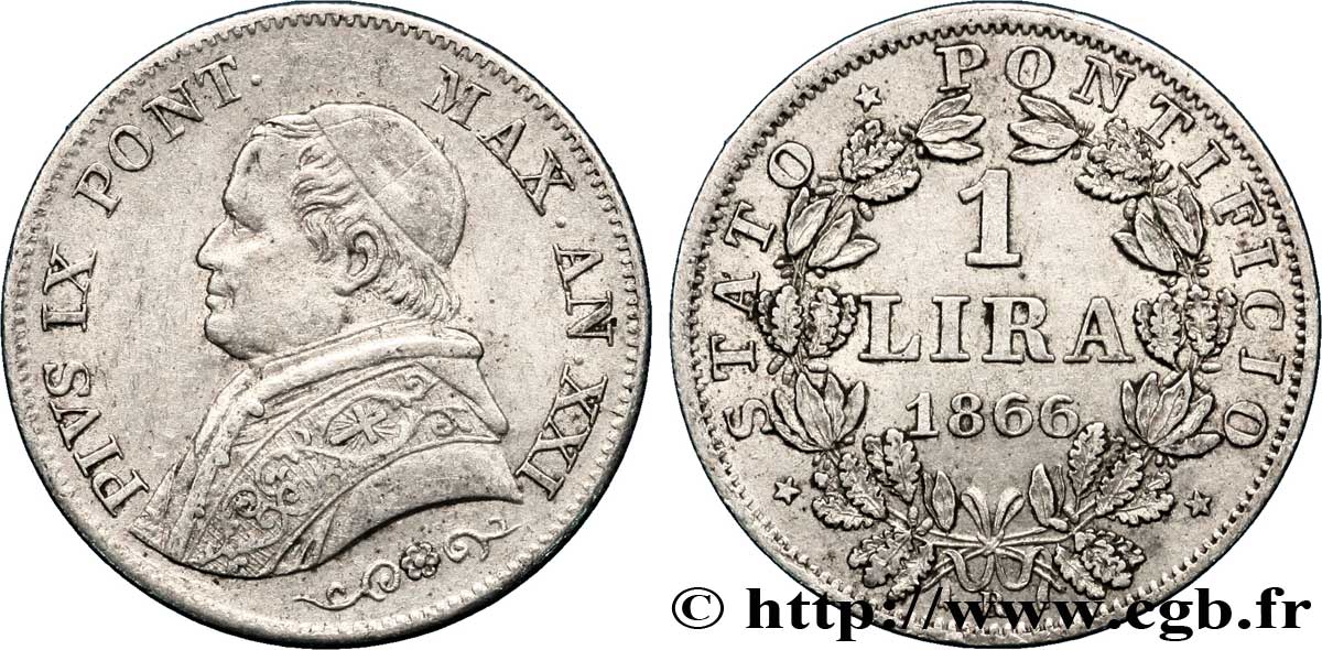 VATICAN ET ÉTATS PONTIFICAUX 1 Lire Pie IX type petit buste an XXI 1866 Rome SUP 
