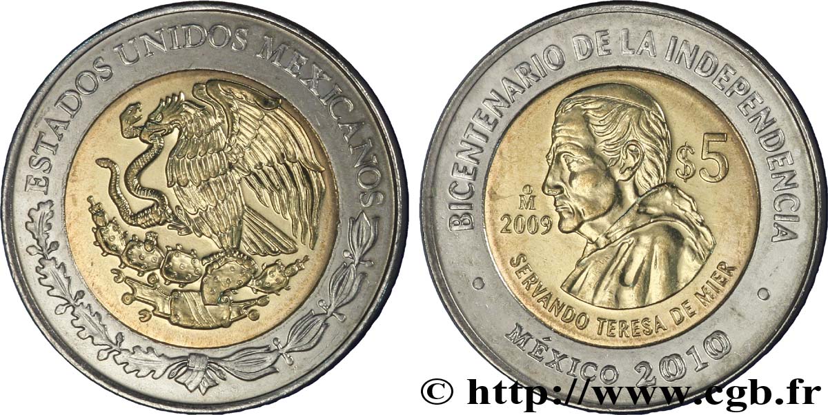 MEXICO 5 Pesos Bicentenaire de l’Indépendance : aigle / Servando Teresa de Mier 2009 Mexico AU 