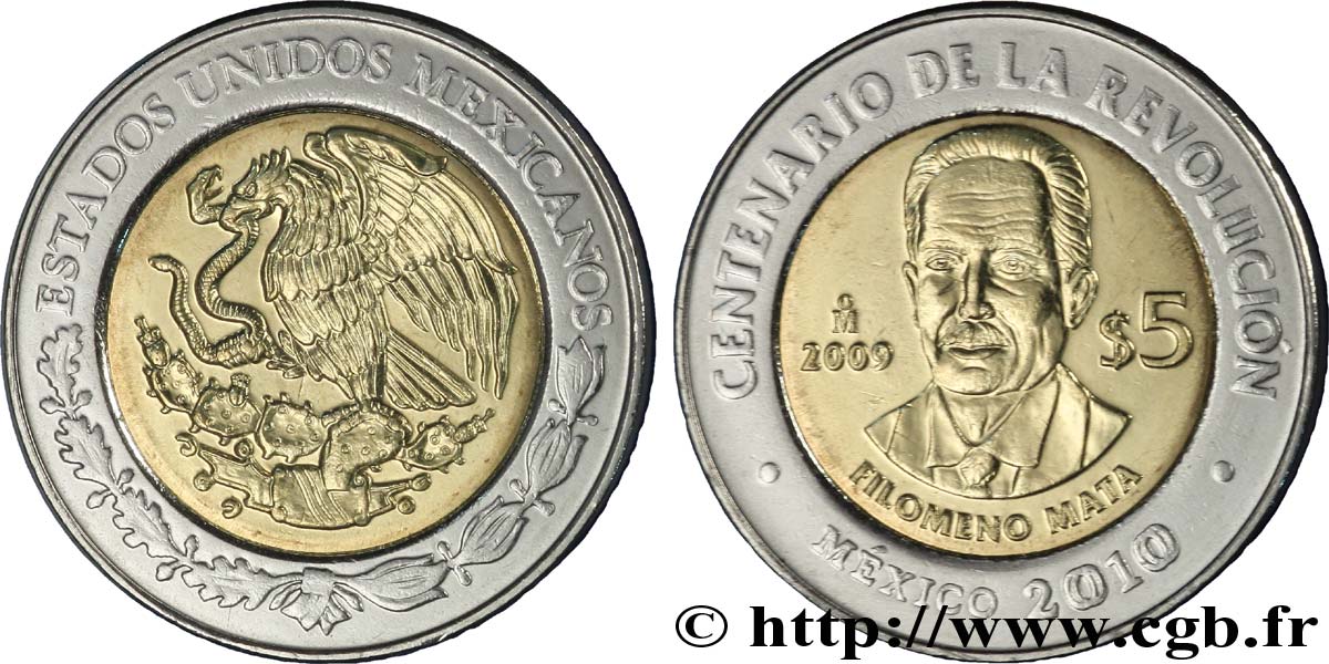 MEXICO 5 Pesos Centenaire de la Révolution : aigle / Filomeno Mata 2009 Mexico MS 