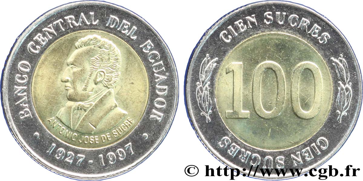 EKUADOR 100 Sucres Antonio Jose de Sucre - 70e anniversaire de la banque centrale 1997 Santiago du Chili fST 