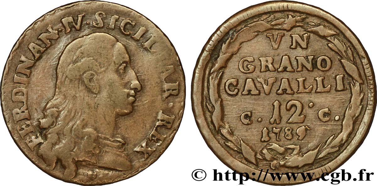 ITALIE - ROYAUME DE NAPLES 1 Grano da 12 Cavalli Royaume des Deux Siciles Ferdinand IV 1789  TB+ 