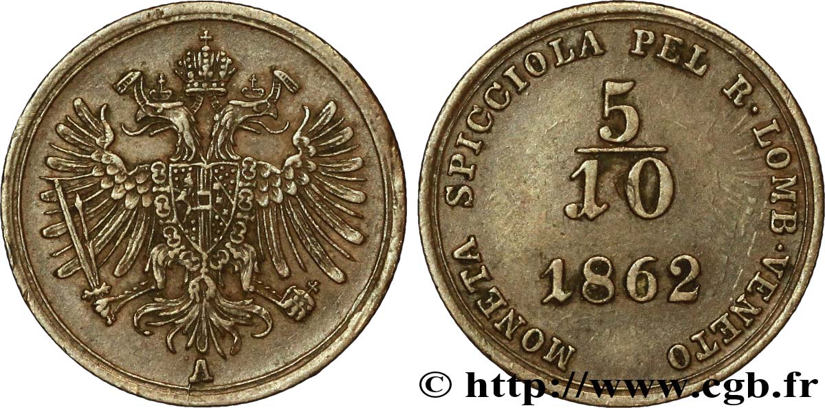 ITALIE - LOMBARDIE-VENITIE 5/10 Soldo Royaume Lombardo-Vénitien : aigle 1862 Vienne TTB 