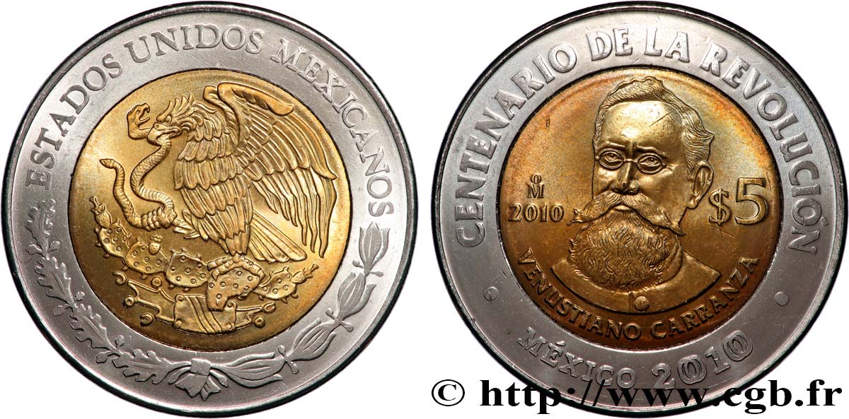 MEXICO 5 Pesos Centenaire de la Révolution : aigle / Venustiano Carranza 2010 Mexico MS 