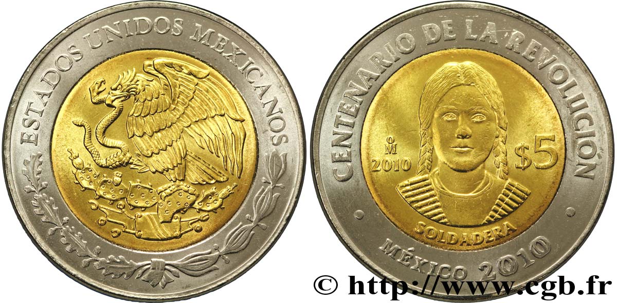 MÉXICO 5 Pesos Centenaire de la Révolution : aigle / la Soldadera 2010 Mexico SC 