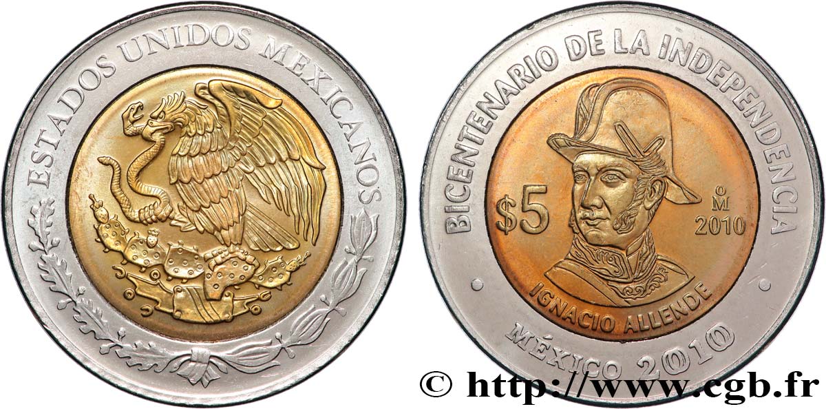 MÉXICO 5 Pesos Bicentenaire de l’Indépendance : aigle / Ignacio Allende 2010 Mexico SC 