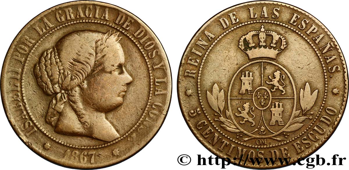SPANIEN 5 Centimos de Escudo Isabelle II / écu couronné 1867 Oeschger Mesdach & CO S 