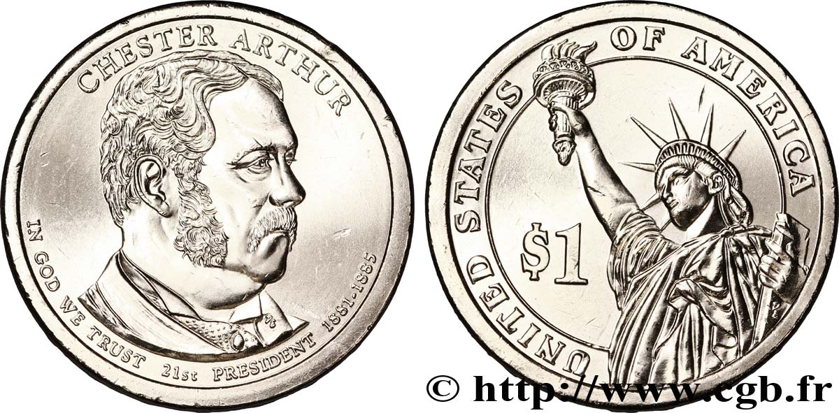 VEREINIGTE STAATEN VON AMERIKA 1 Dollar Présidentiel Chester Arthur / statue de la liberté type tranche A 2012 Philadelphie - P fST 