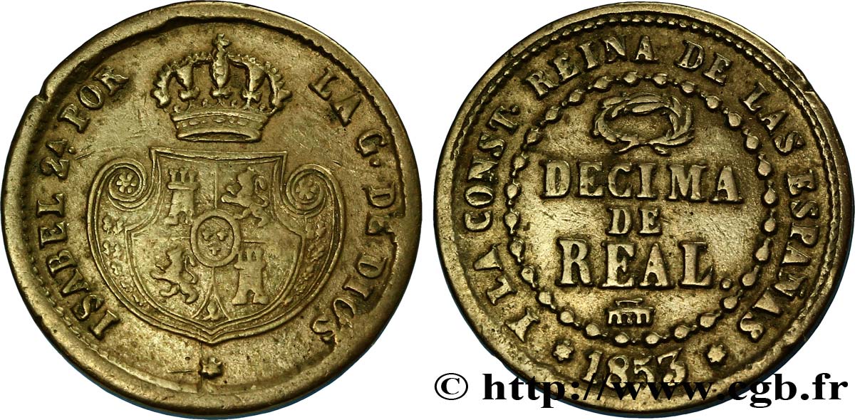 ESPAGNE 1/10 (Décimo) Real Isabelle II  1853 Ségovie TTB 