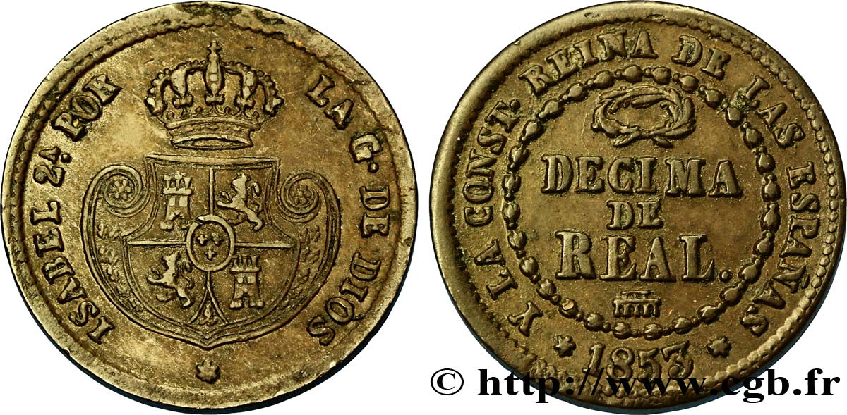 ESPAGNE 1/10 (Décimo) Real Isabelle II  1853 Ségovie TTB+ 