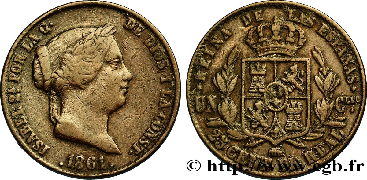 ESPAGNE 25 Centimos de Real (Cuartillo) Isabelle II / écu couronné 1861 Ségovie TB+ 