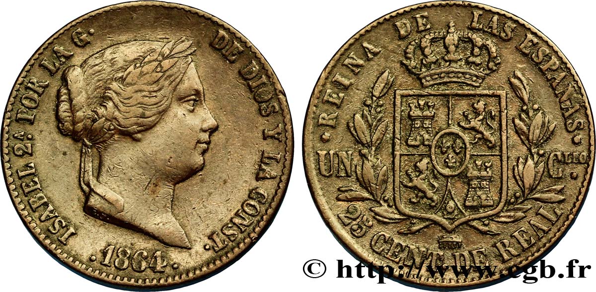 ESPAGNE 25 Centimos de Real (Cuartillo) Isabelle II / écu couronné 1864 Ségovie TTB 