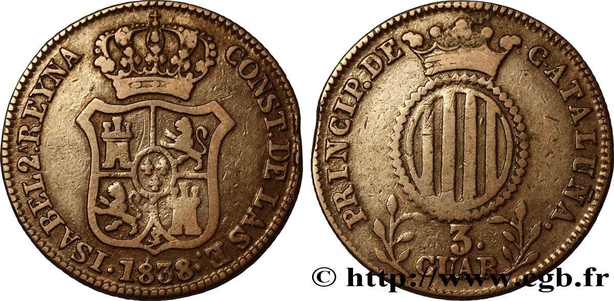 SPANIA - CATALOGNA 3 Quartos frappe au nom d’Isabelle II / écu de Catalogne 1838 Catalogne q.BB 