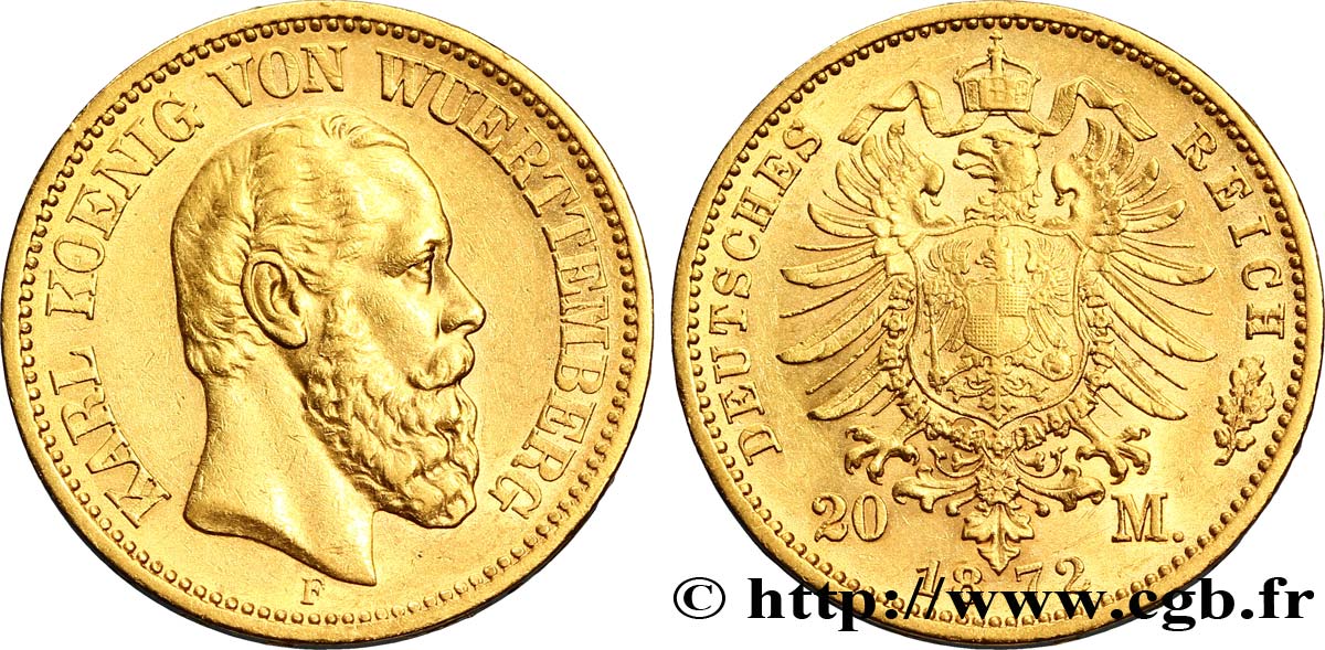 ALLEMAGNE - WURTEMBERG 20 Mark or Royaume du Wurtemberg : roi Charles de Wurtemberg / aigle impérial 1872 Stuttgart - F SUP 