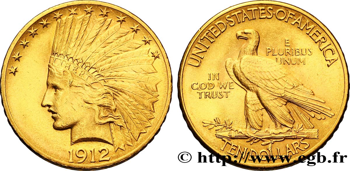 ÉTATS-UNIS D AMÉRIQUE 10 Dollars or  Indian Head , 2e type 1912 Philadelphie SUP 
