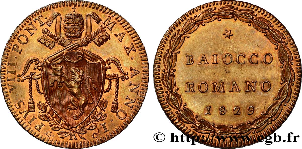 VATICAN ET ÉTATS PONTIFICAUX 1 Baiocco frappé au nom de Pie VIII an I 1829 Rome  SUP 