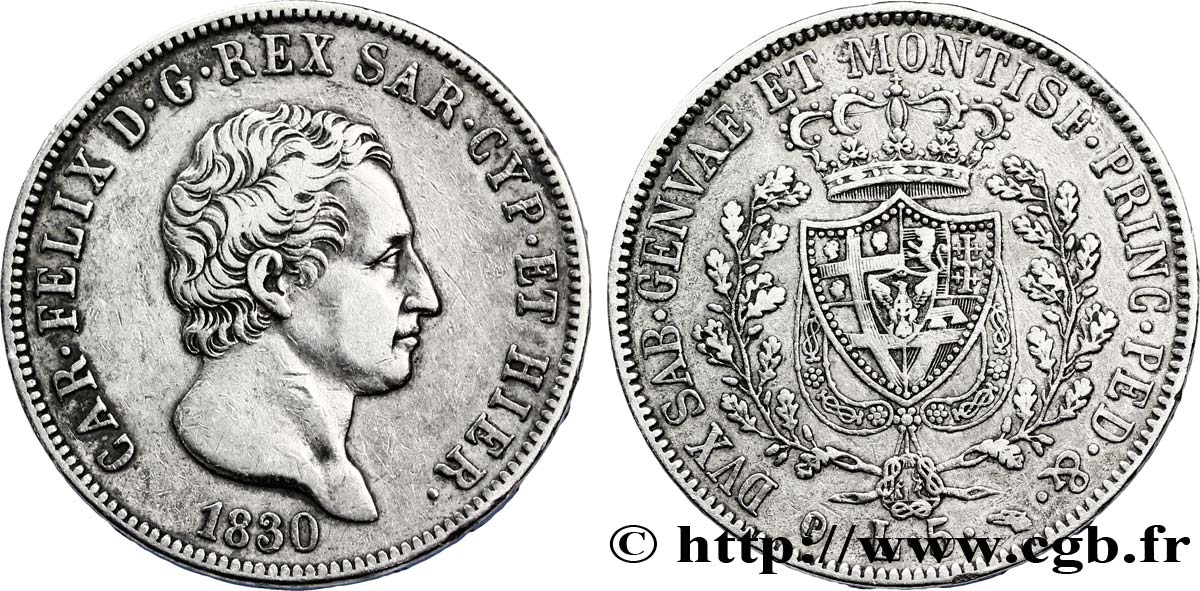 ITALIE - ROYAUME DE SARDAIGNE 5 Lire Charles Félix, roi de Sardaigne type lettre “P” 1830 Turin TTB 