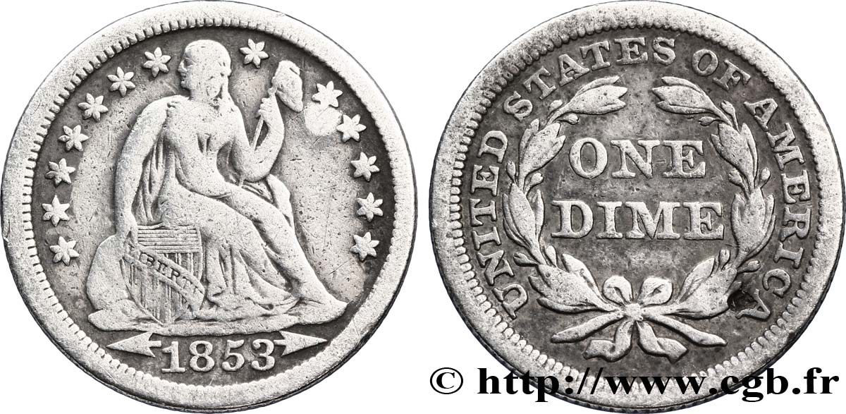 ÉTATS-UNIS D AMÉRIQUE 1 Dime (10 Cents) Liberté assise variété avec date encadrée par des flèches 1853 Philadelphie TB 