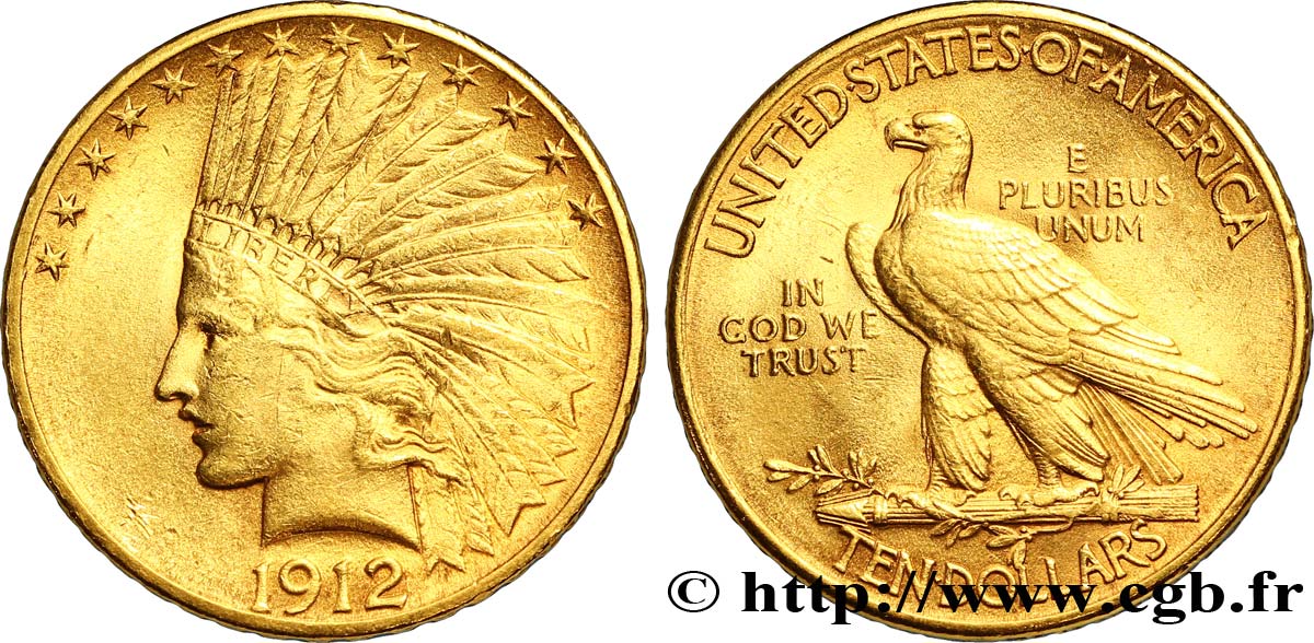 ÉTATS-UNIS D AMÉRIQUE 10 Dollars or  Indian Head , 2e type 1912 Philadelphie TTB+ 