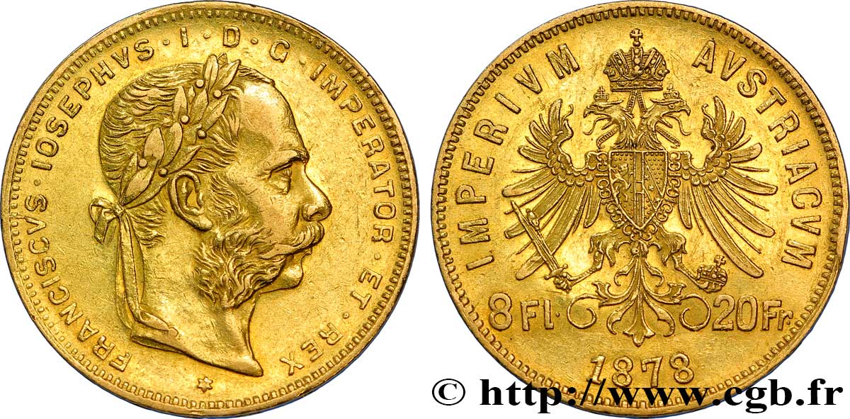 AUTRICHE 8 Florins ou 20 Francs or François-Joseph Ier / Aigle bicéphale couronné 1878 Vienne TTB+ 