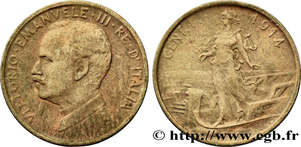 ITALIA 1 Centesimo Victor Emmanuel III 1914 Rome - R BC+ 
