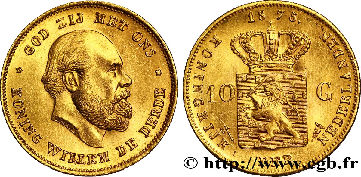 PAYS-BAS 10 Gulden or Guillaume III, 1e type 1875 Utrecht SPL 