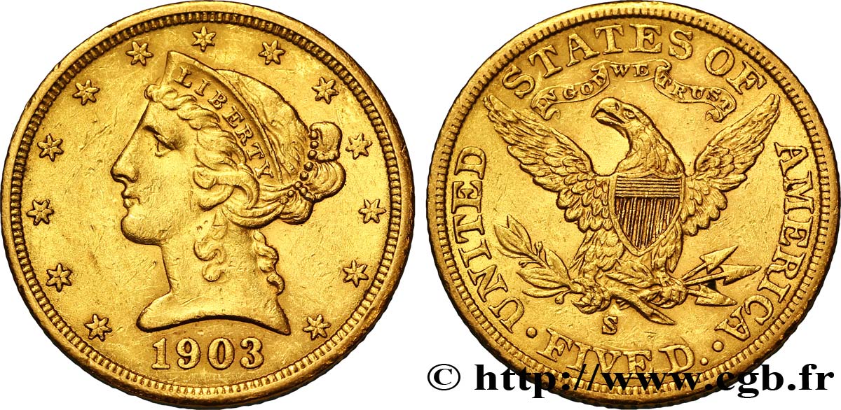ÉTATS-UNIS D AMÉRIQUE 5 Dollars  Liberty  1903 San Francisco - S TTB 