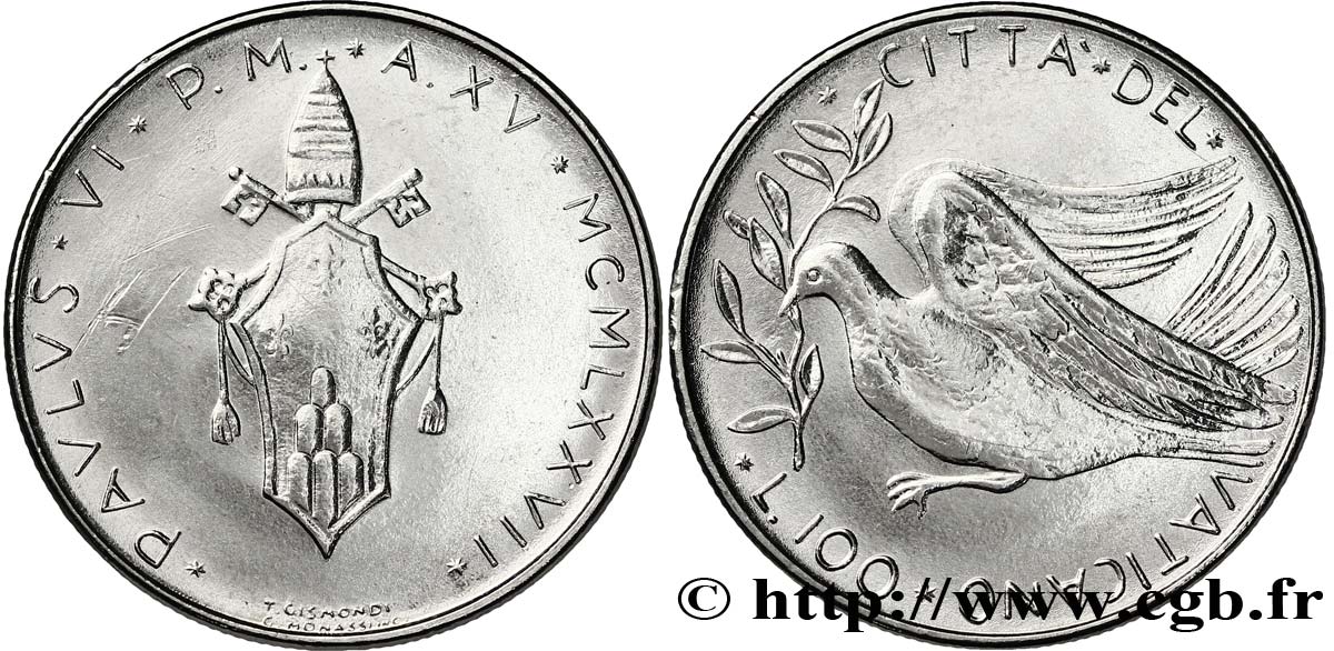 VATICAN AND PAPAL STATES 100 Lire armes / colombe de la paix an XV du pontificat de Paul VI 1977 Rome MS 