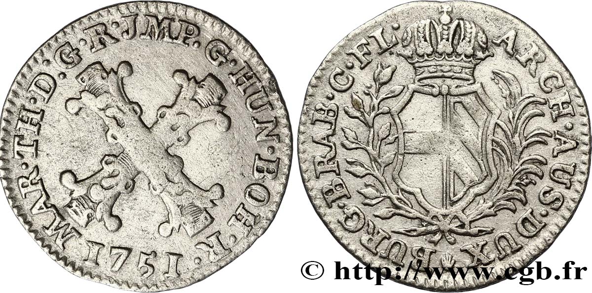 BELGIUM - AUSTRIAN NETHERLANDS 10 Liards frappe au nom de Marie-Thérèse 1751 Anvers VF 
