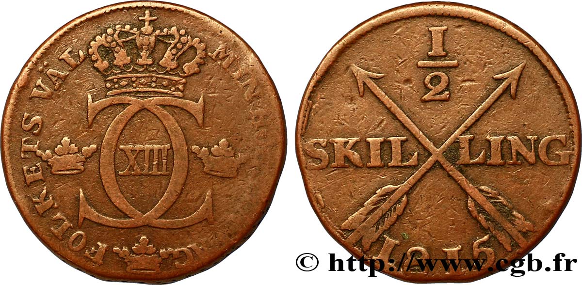 SUÈDE 1/2 Skilling monogramme du roi Charles XIII 1815  TB 