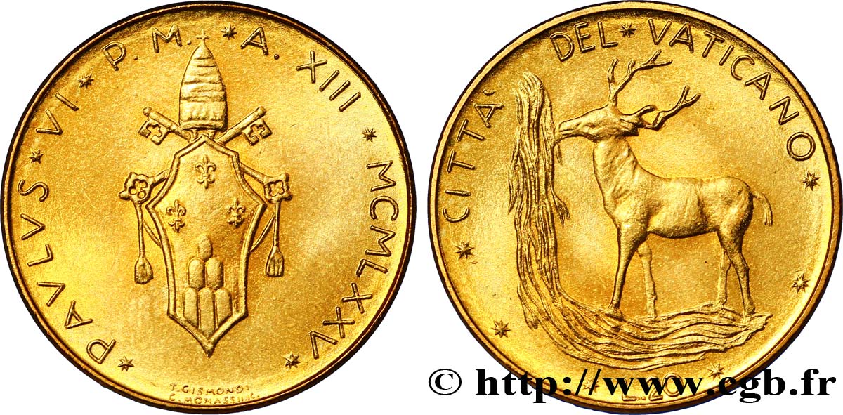 VATICAN ET ÉTATS PONTIFICAUX 20 Lire armes au nom de Paul VI an XIII / cerf buvant à une source, symbole du Christ 1975 Rome SPL 