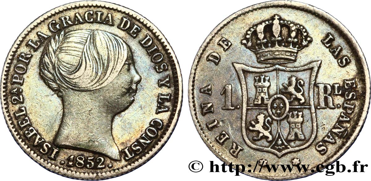 ESPAGNE 1 Real Isabelle II / écu couronné 1852 Madrid TTB 
