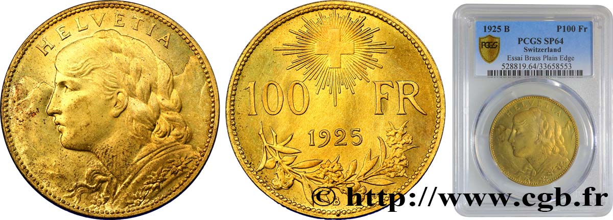 SUISSE - CONFEDERATION Essai de 100 Francs  Vreneli  1925 Berne SC64 PCGS