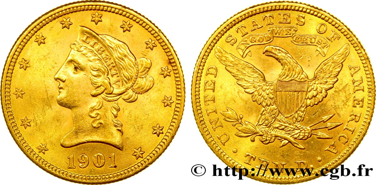 ÉTATS-UNIS D AMÉRIQUE 10 Dollars or  Liberty  1901 Philadelphie TTB+ 