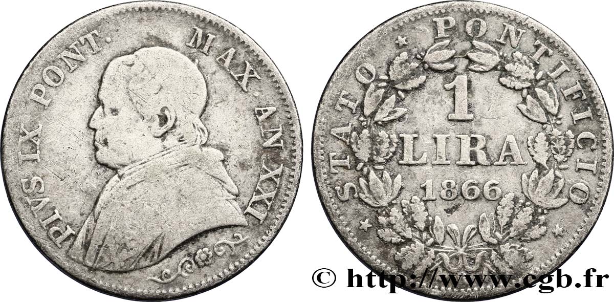 VATICANO Y ESTADOS PONTIFICIOS 1 Lire Pie IX type petit buste an XXI 1866 Rome BC 