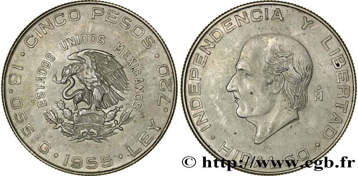 MEXICO 5 Pesos Miguel Hidalgo y Costilla / aigle 1955 Mexico AU 