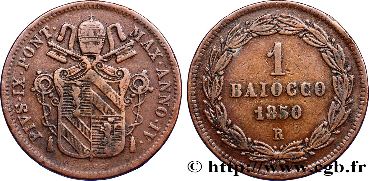 VATICAN AND PAPAL STATES 1 Baiocco armes du vatican frappé au nom de Pie IX an IV 1850 Rome XF 
