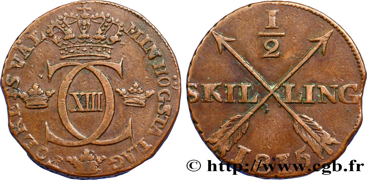 SWEDEN 1/2 Skilling monograme de Charles XIII 1815  XF 