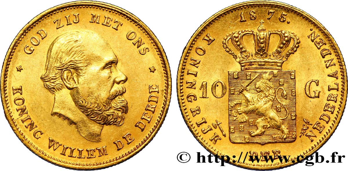 NETHERLANDS 10 Gulden or Guillaume III, 1e type 1875 Utrecht AU 