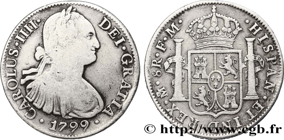 MEXICO 8 Reales Charles IIII d’Espagne 1799 Mexico VF 