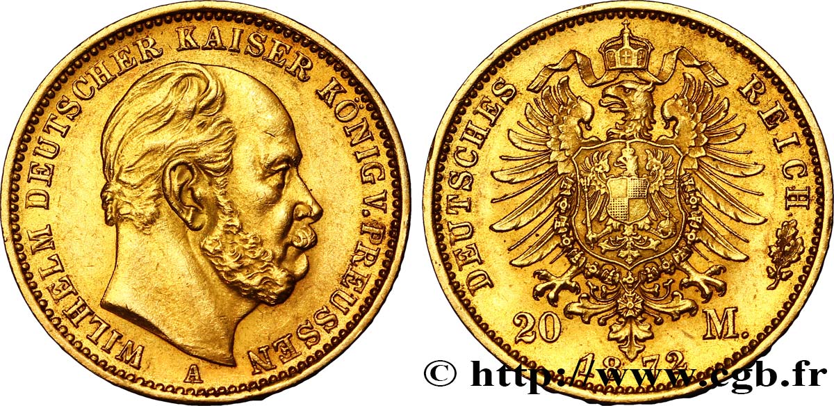 GERMANY - PRUSSIA 20 Mark Guillaume Ier, 1e type 1872 Berlin AU 