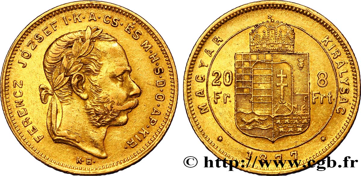 HUNGARY 20 Francs or ou 8 Forint, 1e type François-Joseph Ier 1877 Kremnitz AU 